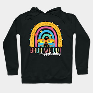 Cute End Of School Year Teacher Summer Bruh We Out Teachers Hoodie